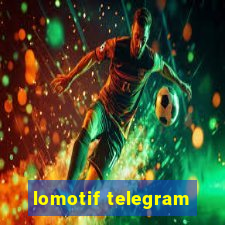 lomotif telegram